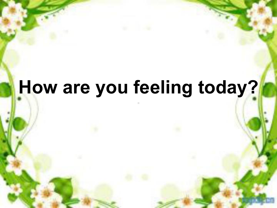 鲁科版小学英语五年级下册Unit-3《Lesson-2-How-are-you-feeling-today》课件.ppt_第1页