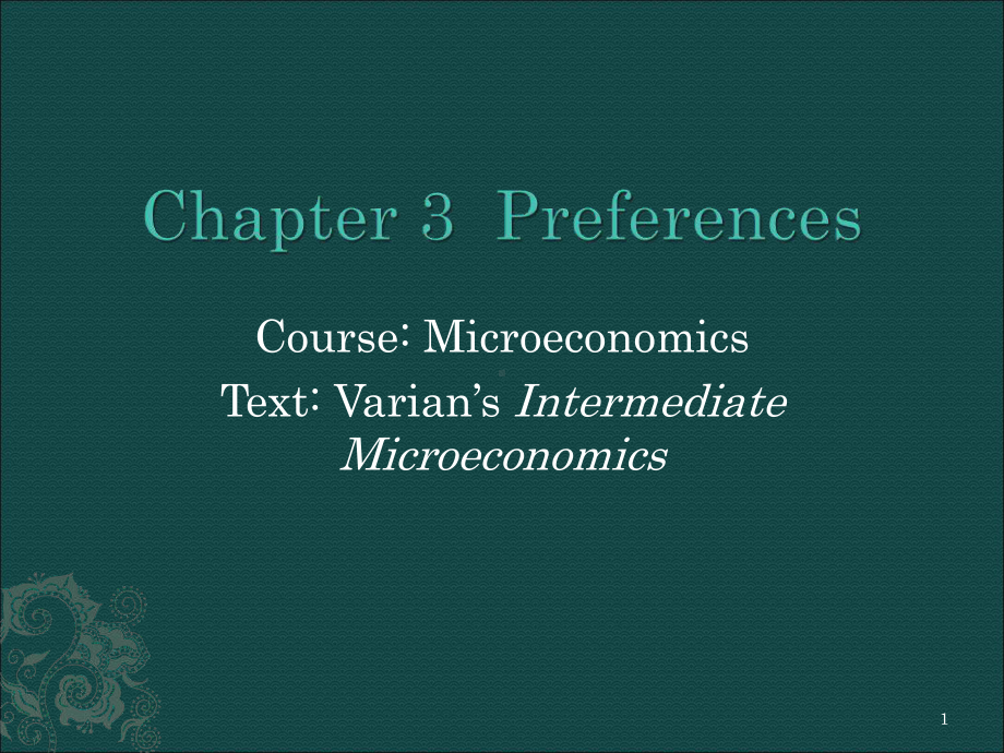 chapter-3-Preferences-西方经济英文版教学课件.ppt_第1页