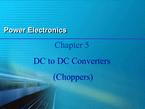 chapter05-DC-to-DC-Converters-《电力电子技术(第5版)》英文版本教学课件.ppt