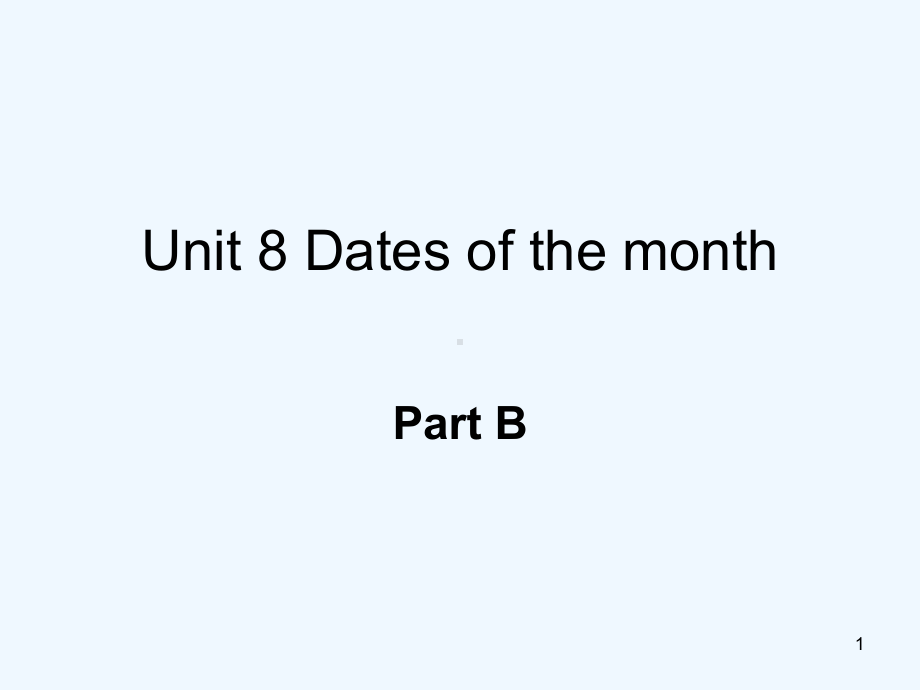 五年级英语下册Unit8DatesoftheMonthsPartB教学课件3闽教版三起3.ppt_第1页