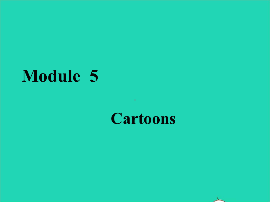 八年级英语下册-Module-5-Unit-3教学课件.ppt_第1页