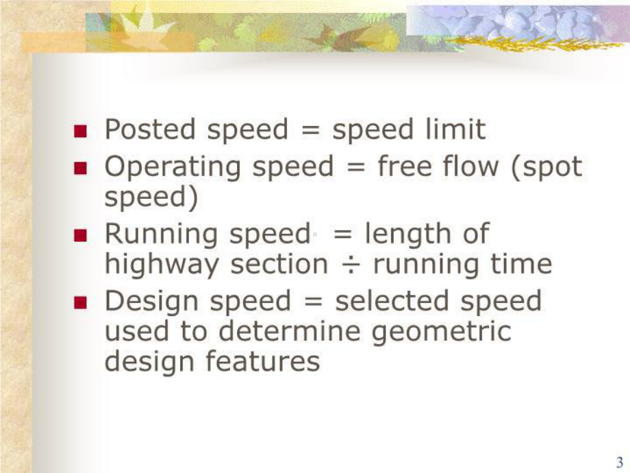 -design-speed-and-design-traffic-《道路勘测设计》英文课件.ppt_第3页