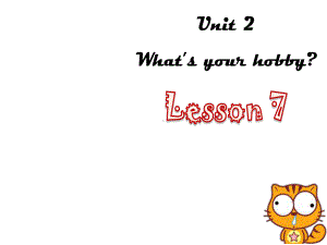 Unit-2-What's-your-hobby(Lesson-7)课件人教精通版六年级上册英语.pptx