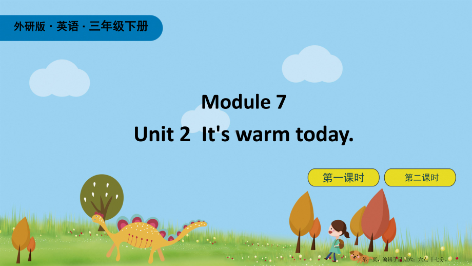 三年级英语下册Module7Unit2It’swarmtoday课件外研版三起20222225173.pptx_第1页