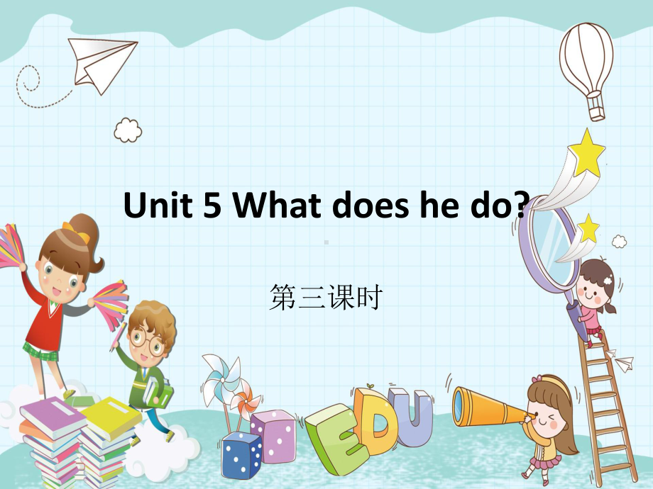 人教pep版六年级上册U5-What-does-he-do-3-课件.ppt_第1页