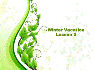 人教版一年级起点小学六年级上册英语《Unit-6-winter-vacation》课件.pptx