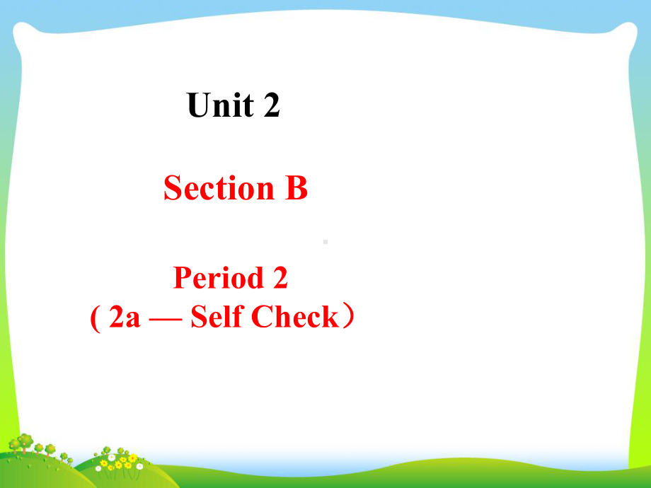 人教版八年级英语下册unit2-Section-B-2-优质课件.ppt_第2页