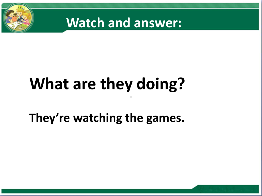 五下英语课件-U6-We're-watching-the-games-L31-3-人教(精通)-.ppt_第3页