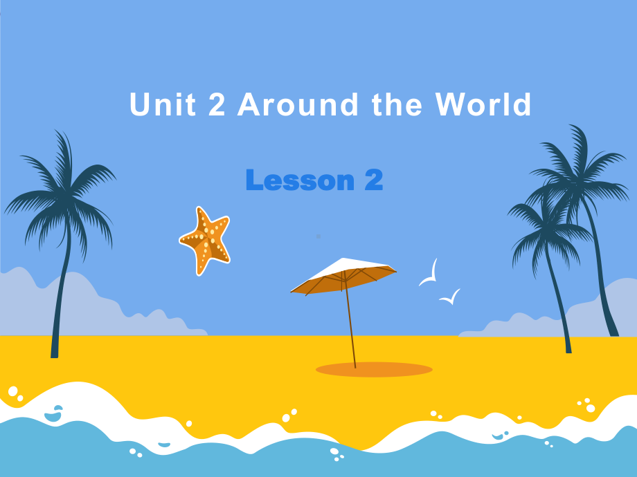 人教版一年级起点小学六年级上册英语《Unit-2-around-the-world》课件.pptx_第1页