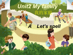 人教版PEP英语三年级下册Unit2-My-familyA-lets-spell课件.ppt