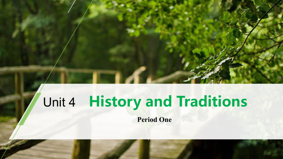 人教版高中英语必修二Unit-4《History-and-traditions》Period-One课件.pptx_第1页