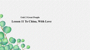 冀教九上Unit2-Lesson11ToChinaWithLove课件.ppt