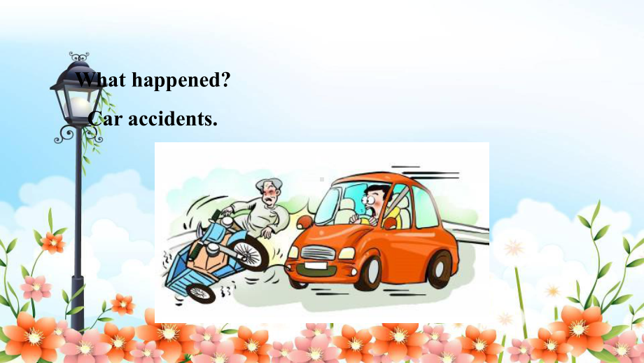 冀教版九上U3Safety-L14AccidentsHappen课件.ppt_第2页