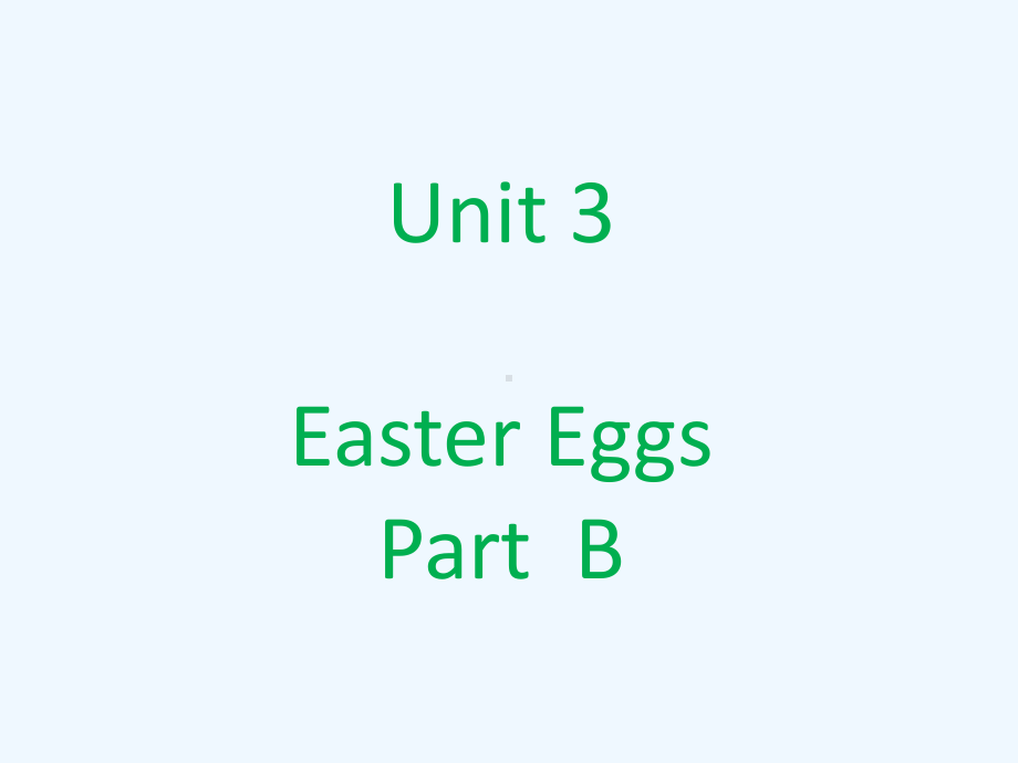 振兴区五年级英语下册Unit3EasterEggsPartB课件2闽教版三起3.ppt_第1页