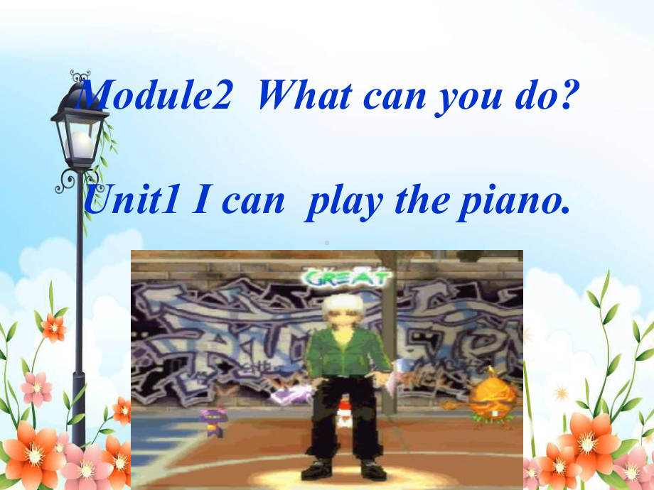 外研版七五U1-I-can-play-the-piano36课件.ppt_第1页