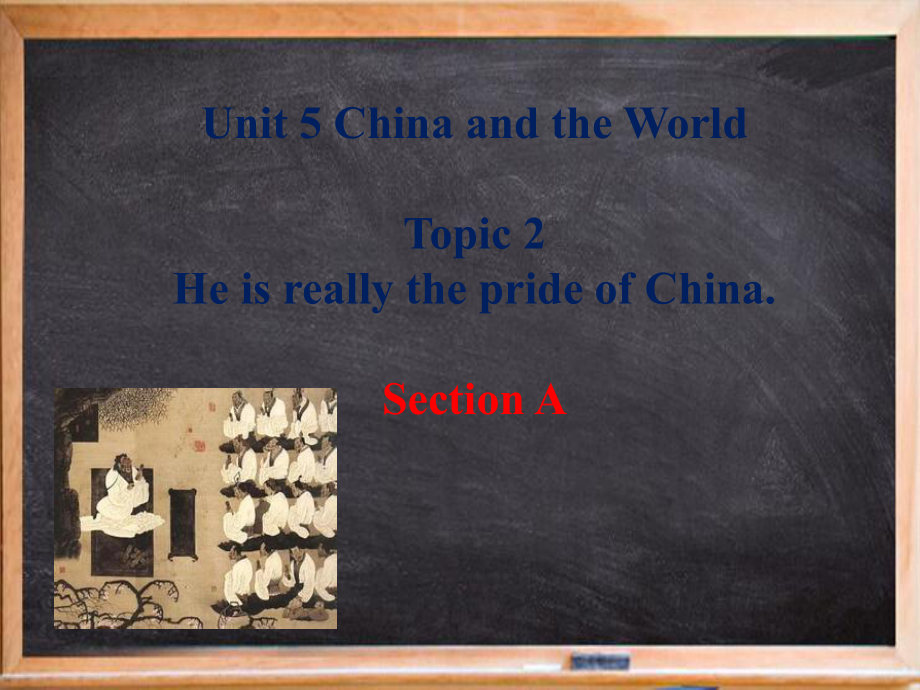 土默特左旗某中学九年级英语下册-Unit-5-Topic-2-He-is-really-the-pri课件.ppt_第1页