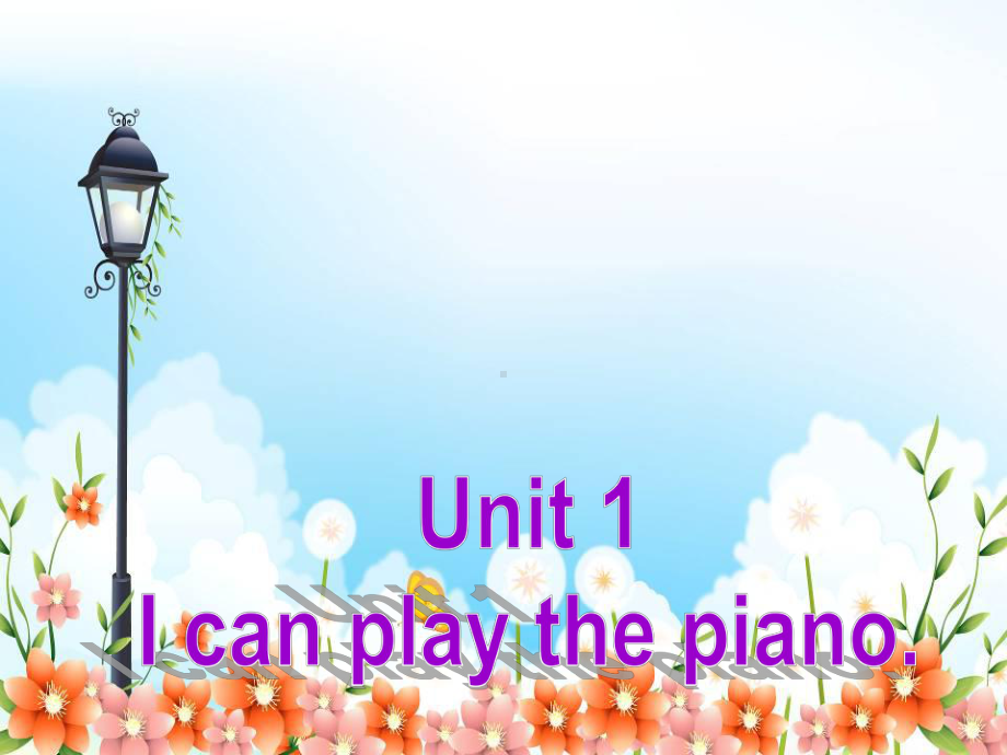 外研版七五U1-I-can-play-the-piano43课件.ppt_第2页