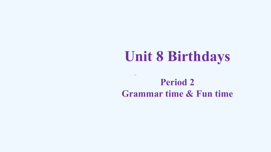 湖南省湘潭市某小学五年级英语下册Unit8Brithdays第2课时课件新版牛津译林版.ppt_第1页