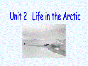 民权县某小学五年级英语下册-Unit-2-Life-in-the-Arctic课件4-剑桥版.ppt