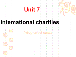 牛津译林版八下《International-Charities》Integrated-skills课件.pptx