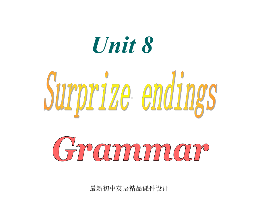 牛津深圳初中英语九年级英语上册《Unit-8-Surprise-endings-Period-4-grammar》课件.ppt_第1页