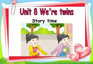 牛津译林苏教版三年级Unit8-We're-twins-Story-time课件-2.ppt