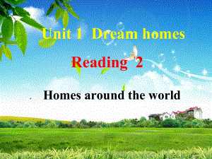 牛津译林版七下英语7bunit1dreamhomesreading2课件.pptx