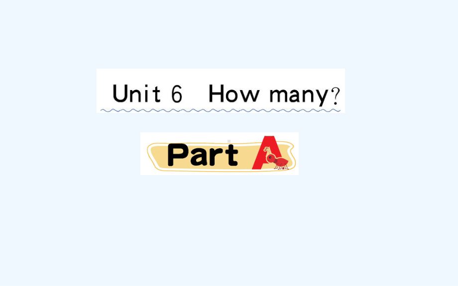 瑶海区某小学三年级英语下册Unit6HowmanyPartA课堂课件人教PEP版.ppt_第1页