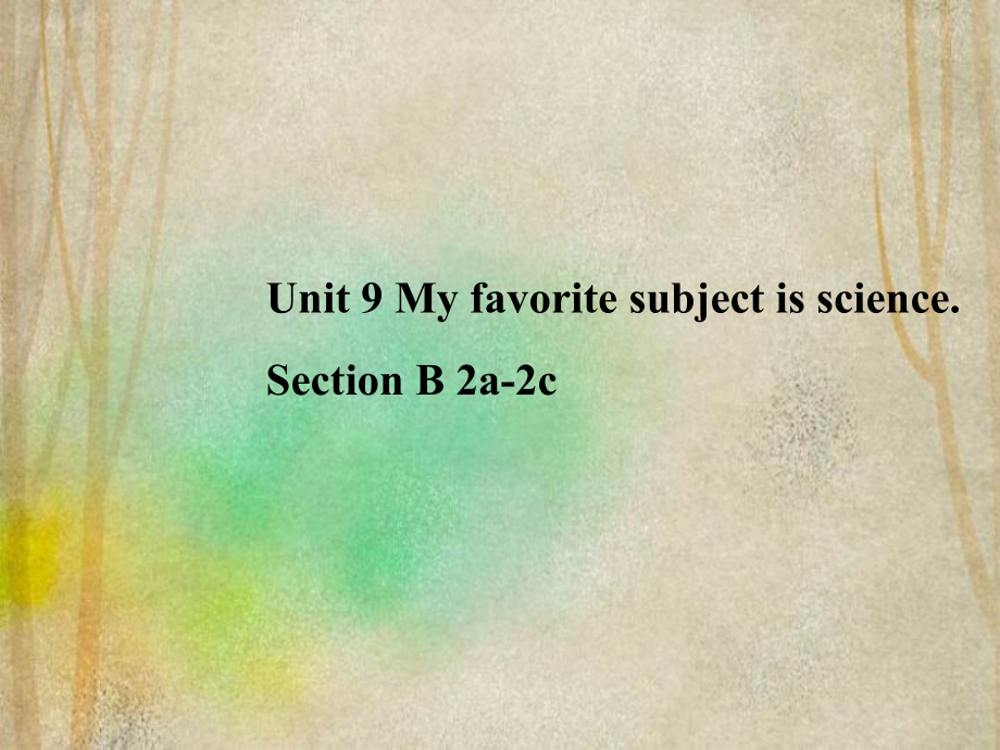 石渠县某中学七年级英语上册Unit9MyfavoritesubjectissciencePerio课件.ppt_第1页