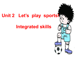 译林版七上英语课件unit2intergrated-skill.ppt