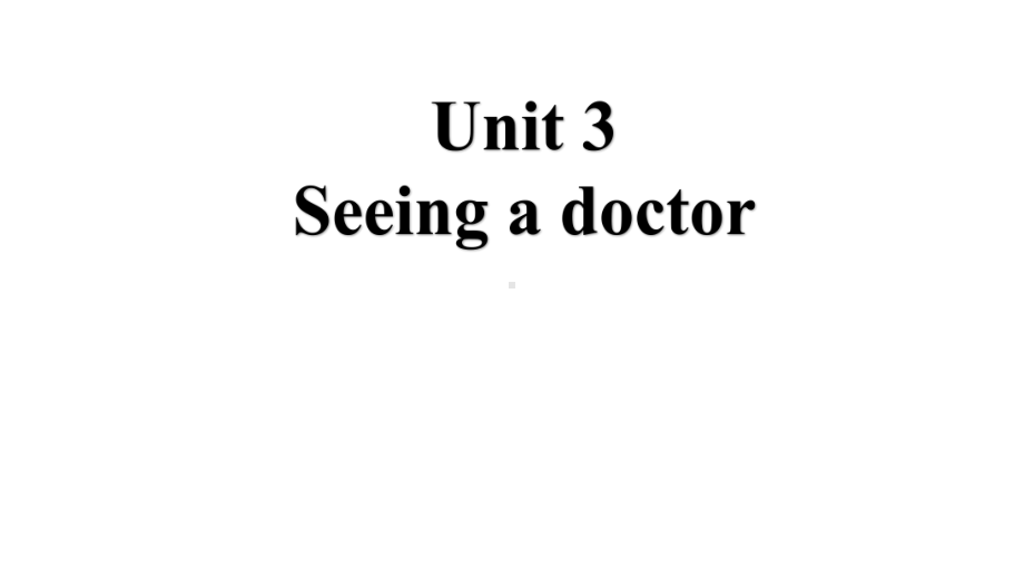 闽教版英语六年级下册Unit-3-Seeing-a-doctor-Part-A课件.pptx_第1页