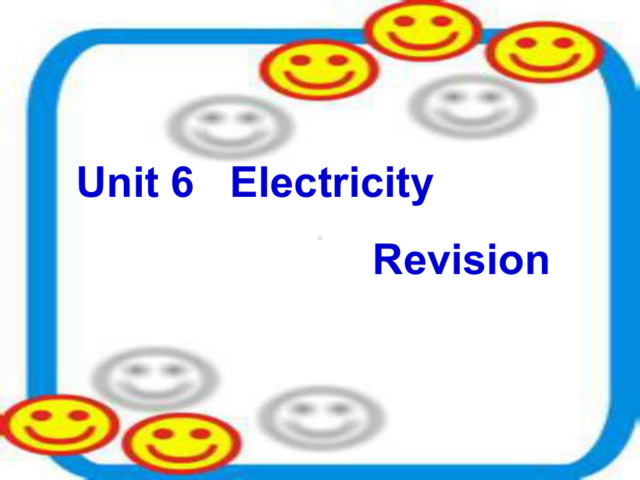 七年级英语下册Unit6ElectricityRevision课件(新版)牛津深圳版.ppt_第1页