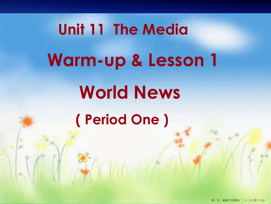 高中英语-Unit22-Lesson-1-World-News-第一课时课件-北师大版必修4.ppt_第1页