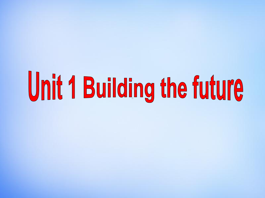 高中英语-Unit1-Building-the-future-Project课件-牛津译林版选修10.ppt_第1页