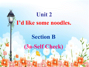 鲁教版七上Unit2-I’d-like-some-noodles-B(3aSelf-check)课件.ppt