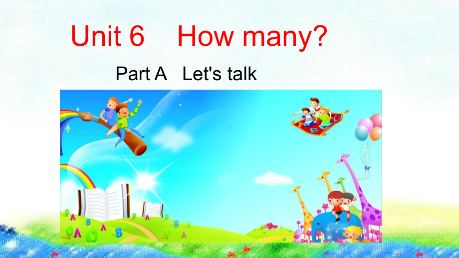 人教版pep小学英语三年级下册Unit-6-How-many-Part-A--Let's-talk课件.ppt_第1页