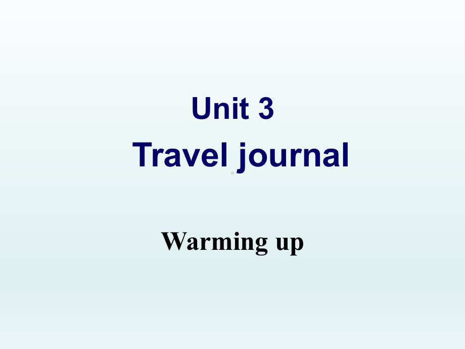 高中人教版英语必修一课件：unit-3-section-a-warming-up-and-reading1.ppt_第2页