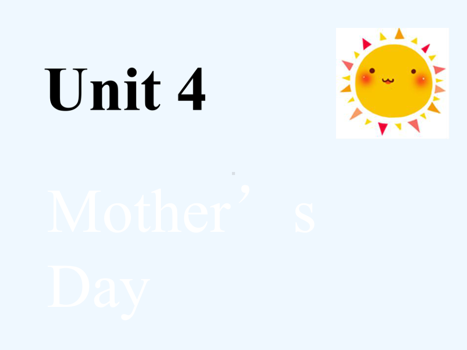 双滦区某小学六年级英语下册-Unit-4-Mother’s-Day-Part-B课件1-闽教版三起.ppt_第1页