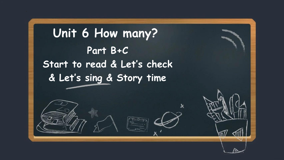 小学英语三年级下册-Unit 6 How many Part B+C Start to read - Let’s check - Let’s sing - Story time.pptx_第1页