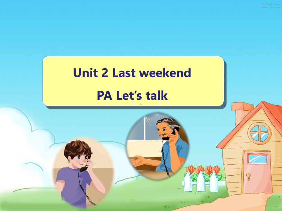 小学六年级英语下册课件Unit2 Last weekend PA Let's talk.pptx_第1页