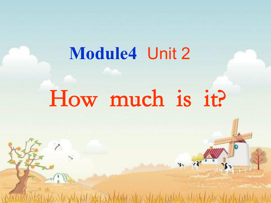 四年级上册Module-4-Unit-2-How-much-is-it课件1.ppt_第1页