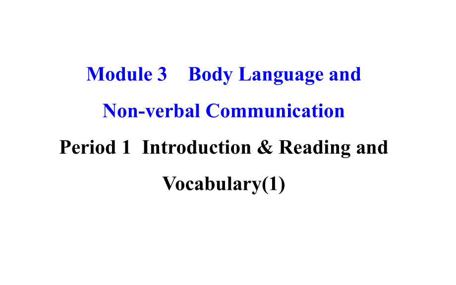 高一英语外研版必修4课件：Module-3-Period-1.ppt_第1页