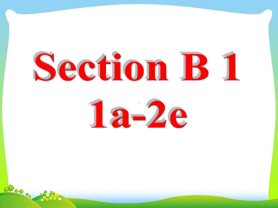 英语九年级全人教课标-Unit-1-Section-B-1-课件.ppt_第3页