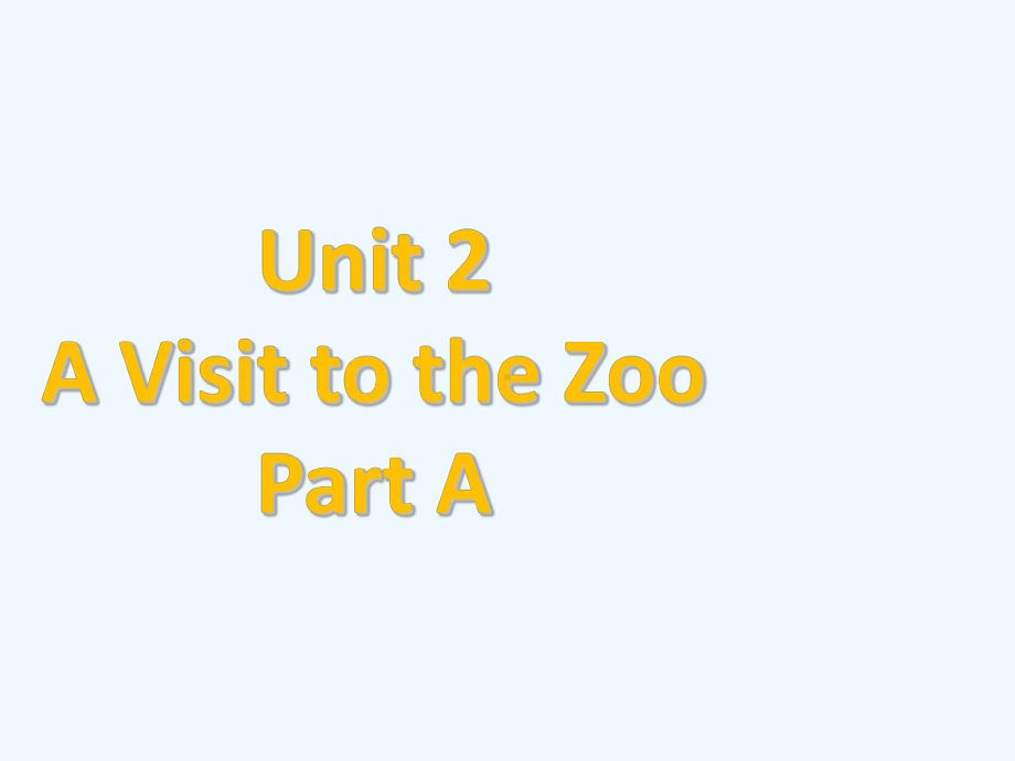 深圳市某小学五年级英语下册Unit2AVisittotheZooPartA课件1闽教版三起.ppt_第1页