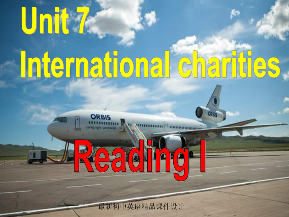 最新牛津译林版八年级英语下册-Unit-7-International-Charities-Reading课件-.ppt_第1页