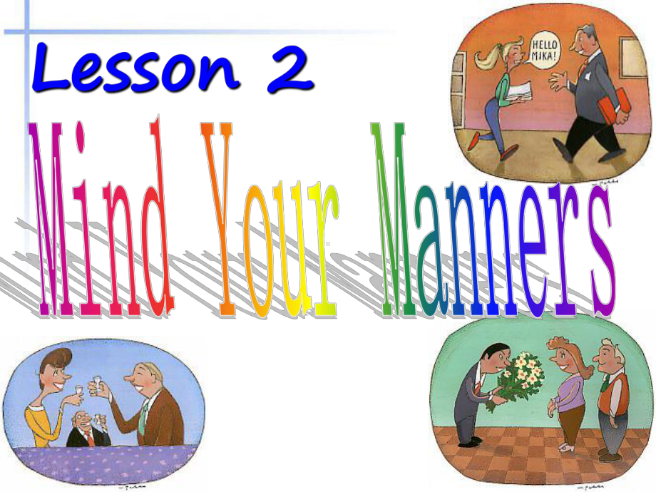 高中英语-Unit12-lesson2-Mind-Your-Manners课件-北师大版必修4.ppt_第1页