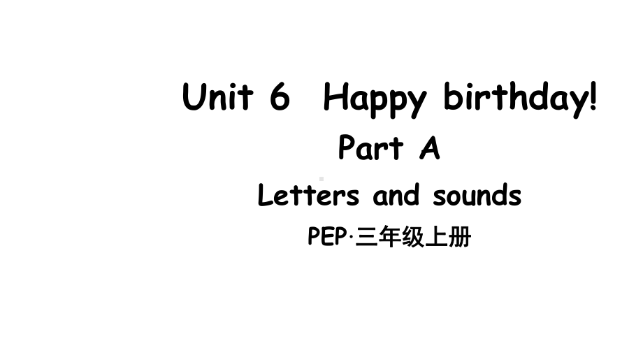 最新人教版PEP小学三年级上册英语Unit-6-Part-A-第3课时课件.ppt_第1页