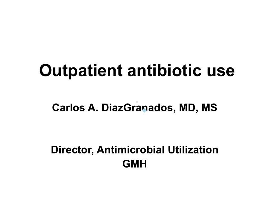 门诊病人抗生素的使用英文Outpatientantibiotic.ppt_第1页