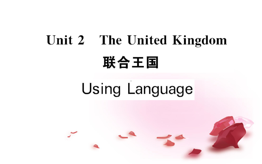 高中英语-Unit2-The-United-Kingdom-Using-Language课件-新人教.ppt_第1页