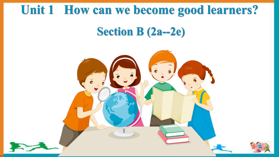 Unit 1 How can we become good learners Section B (2a-2e) （ppt课件）-2023新人教新目标Go For It 版九年级全册《英语》.pptx_第1页